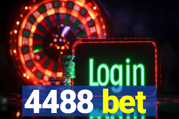 4488 bet